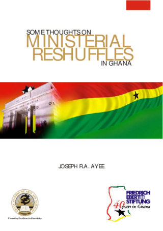 Some thoughts on ministerial reshuffles in Ghana