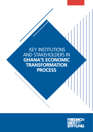 Key institutions and stakeholders in Ghana's economic transformation process